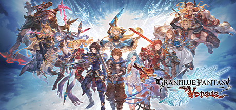 碧蓝幻想Versus/碧蓝幻想对战/Granblue Fantasy: Versus（v2.85/全DLC）