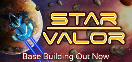星际勇士/Star Valor（v2.2.1b）