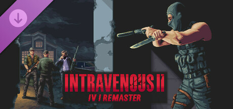 静脉注射2重制版/Intravenous2:IV1 Remaster (DLC)